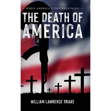 The Death of America: When America Stops Breathing