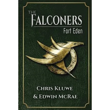 The Falconers: Fort Eden