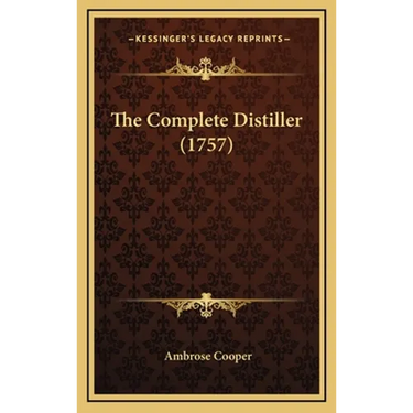 The Complete Distiller (1757)