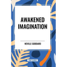 Awakened Imagination