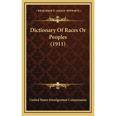Dictionary Of Races Or Peoples (1911)