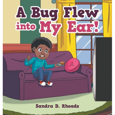 A Bug Flew into My Ear!