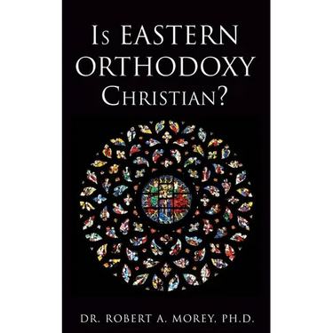Is Eastern Orthodoxy Christian?