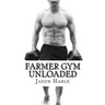 Farmer Gym Unloaded