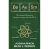 Be Au Sm: The Essential Elements to Living Your Legacy with G.R.A.C.E.