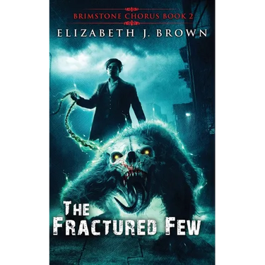 The Fractured Few