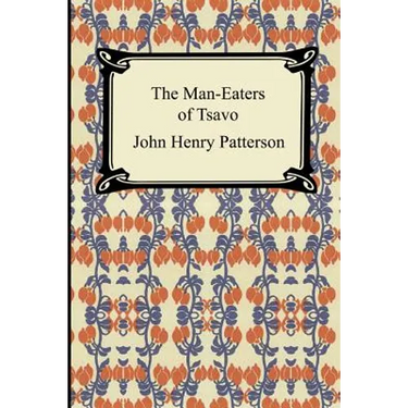 The Man-Eaters of Tsavo