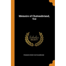 Memoirs of Chateaubriand, Vol