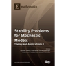 Stability Problems for Stochastic Models: Theory and Applications II
