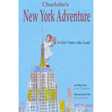 Charlotte's New York Adventure: A Girl Takes the Lead