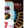 Risk a Verse: A Year in Daily Sonnets