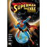 Superman: Exile and Other Stories Omnibus (New Edition)