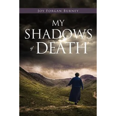 My Shadows of Death