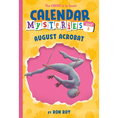 Calendar Mysteries #8: August Acrobat