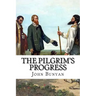 The Pilgrim's Progress John Bunyan