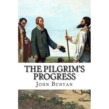 The Pilgrim's Progress John Bunyan