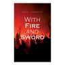 With Fire and Sword