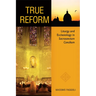 True Reform: Liturgy and Ecclesiology in Sacrosanctum Concilium