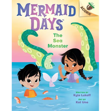 The Sea Monster: An Acorn Book (Mermaid Days #2): Volume 2