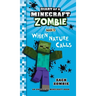 Diary of a Minecraft Zombie Book 3: When Nature Calls