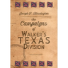 The Campaigns of Walker's Texas Division