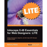Inkscape 0.48 Essentials for Web Designers: Lite Edition