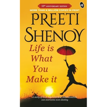 Life is what you make it