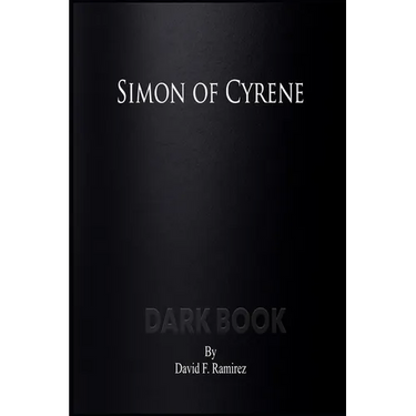 Simon of Cyrene: Dark Book