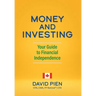 Money and Investing: Your Guide to Financial Independence