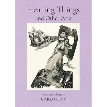 Hearing Things and Other Arts