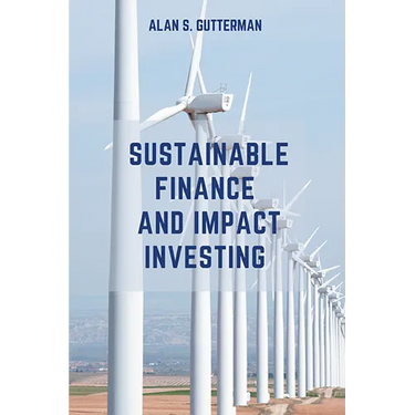 Sustainable Finance and Impact Investing