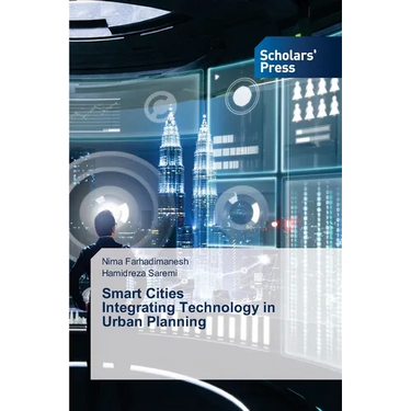 Smart Cities Integrating Technology in Urban Planning