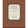 Adam Brown the Merchant