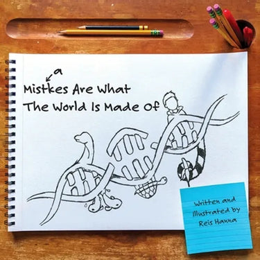 Mistakes Are What The World Is Made Of