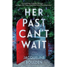 Her Past Can't Wait