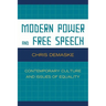 Modern Power and Free Speech: Contemporary Culture and Issues of Equality