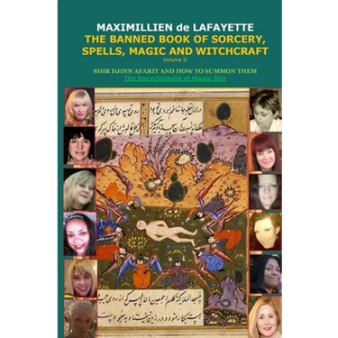Volume II. THE BANNED BOOK OF SORCERY, SPELLS, MAGIC AND WITCHCRAFT