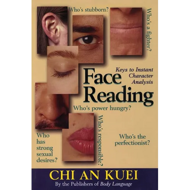 Face Reading: Keys to Instant Character Analysis
