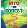 Into The Forest