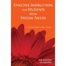 Effective Instruction for Students with Special Needs: A Practical Guide for Every Teacher