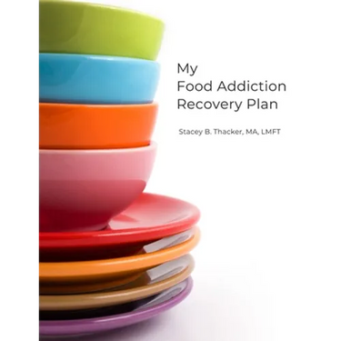 My Food Addiction Recovery Plan