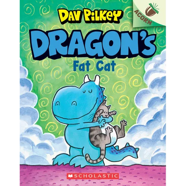 Dragon's Fat Cat: An Acorn Book (Dragon #2): From the Creator of Dog Man