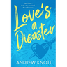 Love's a Disaster
