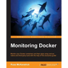 Monitoring Docker