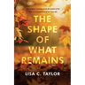 The Shape of What Remains