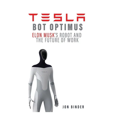 Tesla Bot Optimus: Elon Musk's Robot and the Future of Work