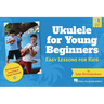 Ukulele for Young Beginners: Easy Lessons for Kids by Jake Shimabukuro with Video Lessons