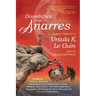 Dispatches from Anarres: Tales in Tribute to Ursula K. Le Guin: Tales in Tribute to Ursula K. Le Guin