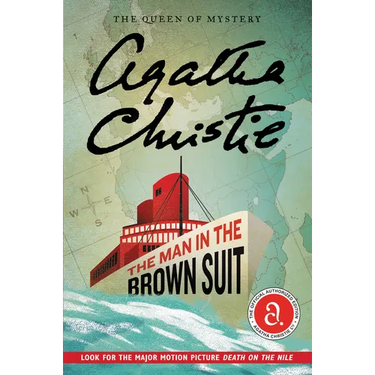 The Man in the Brown Suit: The Official Authorized Edition