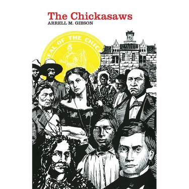 The Chickasaws: Volume 109